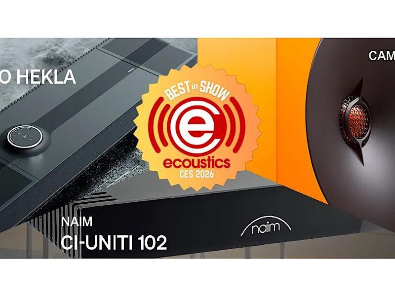Focal、Naim、Cambridge Audio斩获2026CES最佳展品